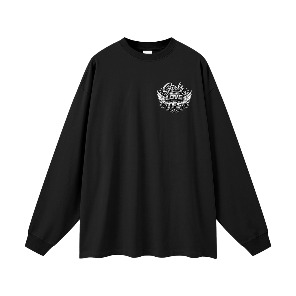 Mens "Girls Love TFS" Long Sleeve